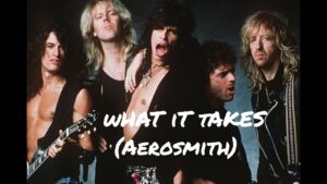 Aerosmith What It Takes