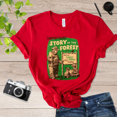 Smokey Bear's Story Of The Forest Smokey The Bear Shirt