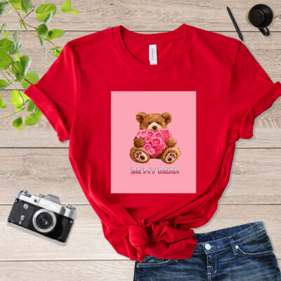 Be My Bear Teddy Bear T-shirt
