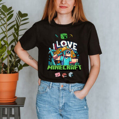 I Love Minecraft I Love Miners Shirt
