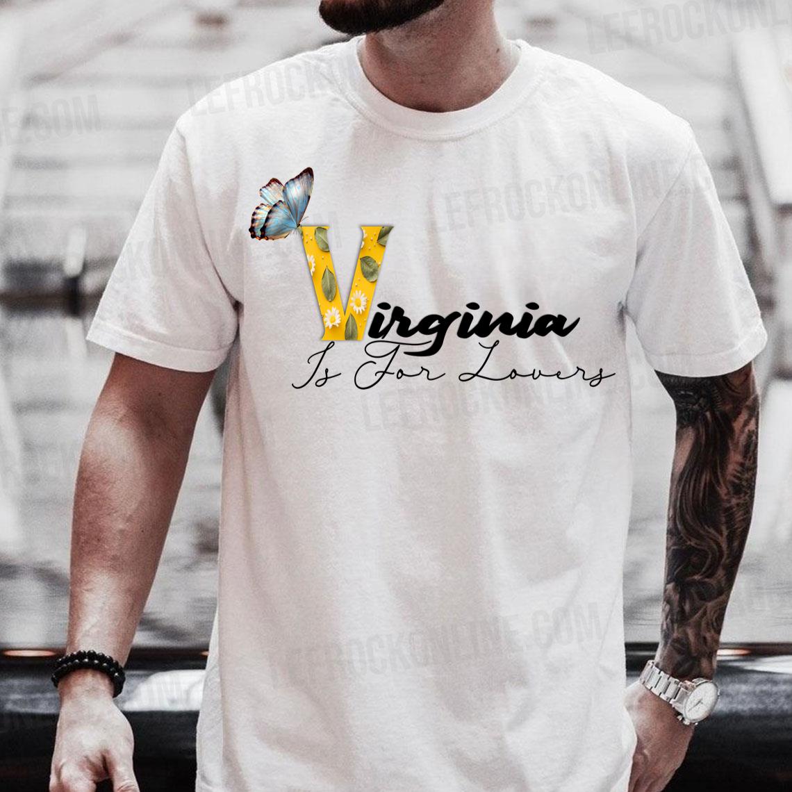 Daisy Virginia Style With Quote Virginia Is For Lovers T Shirt