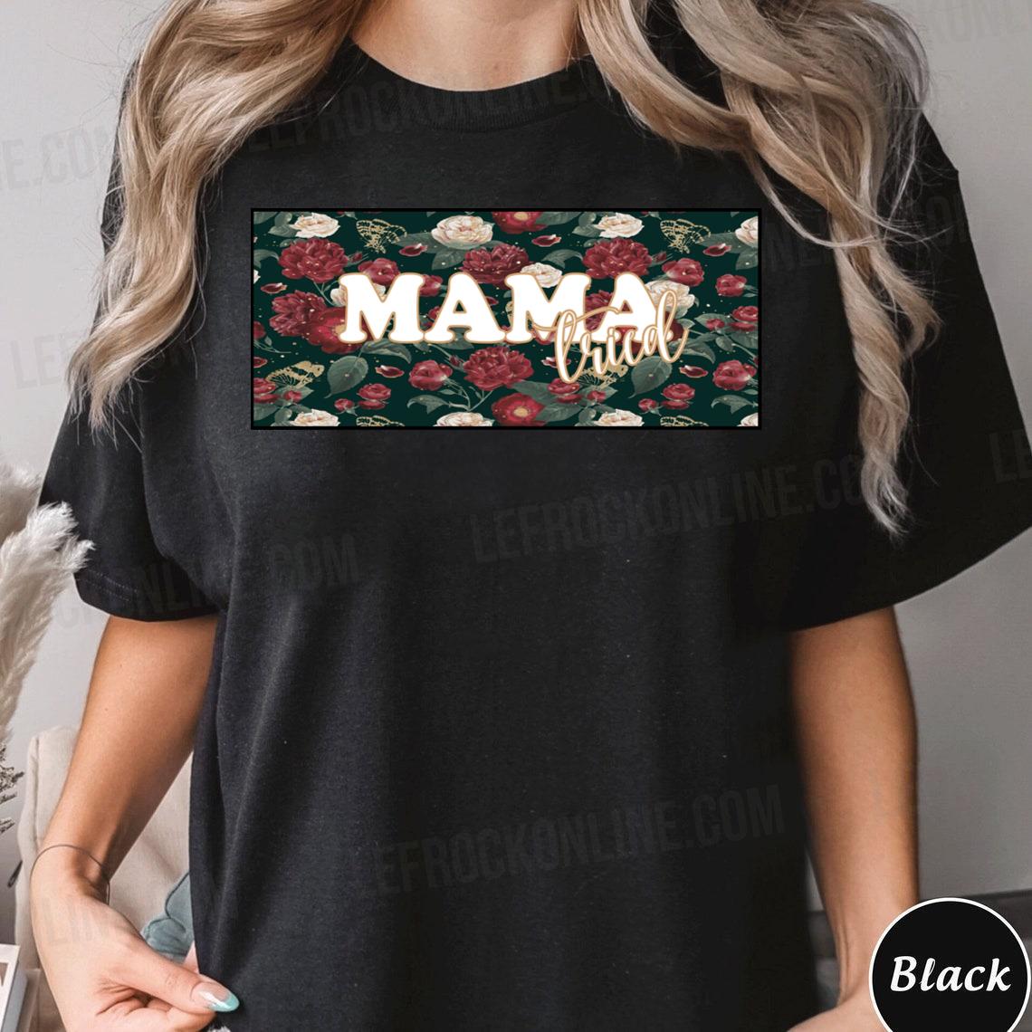 Floral Mama Tried Graphic Mama Tried T Shirt