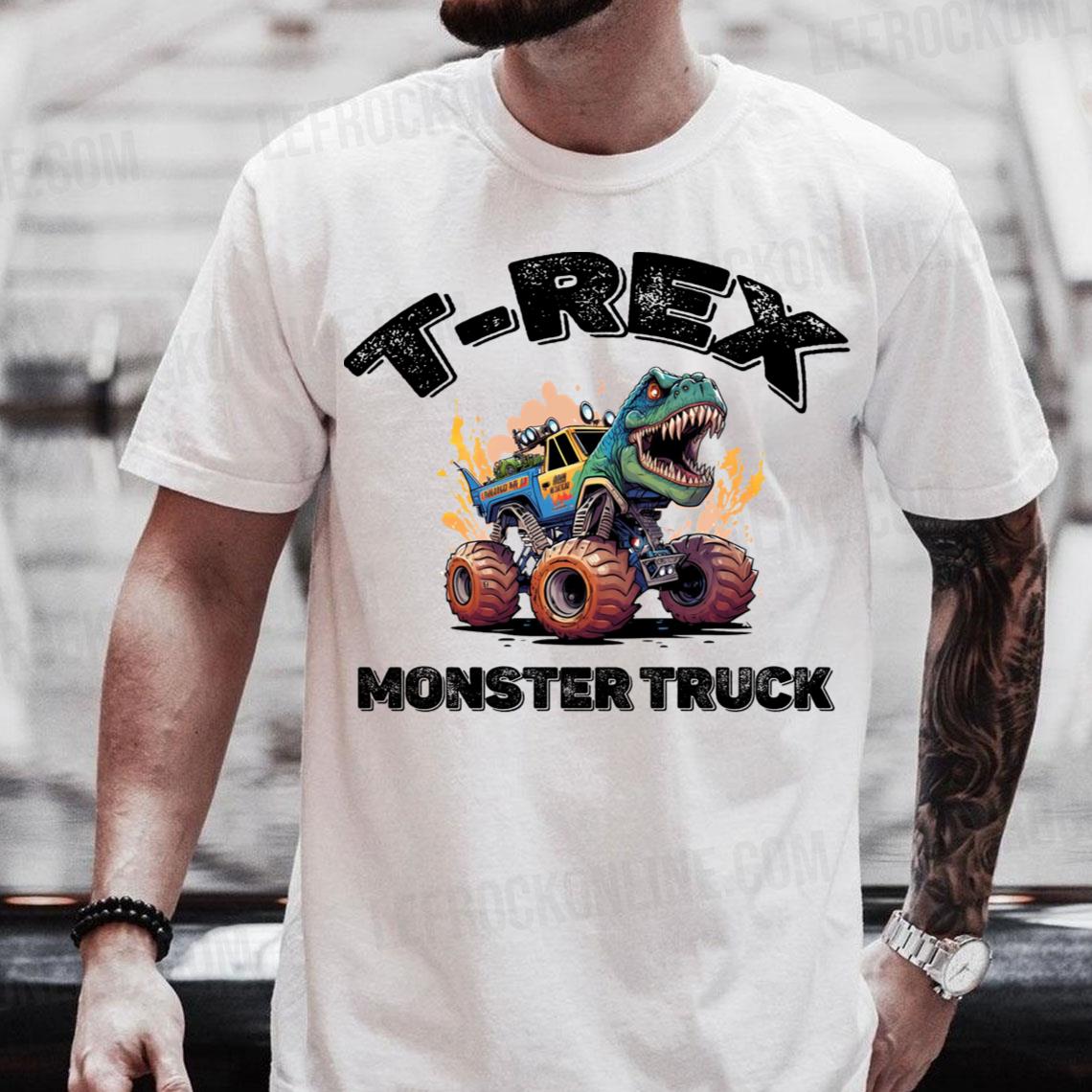 T-rex Rides Monster Truck Monster Truck Tshirt