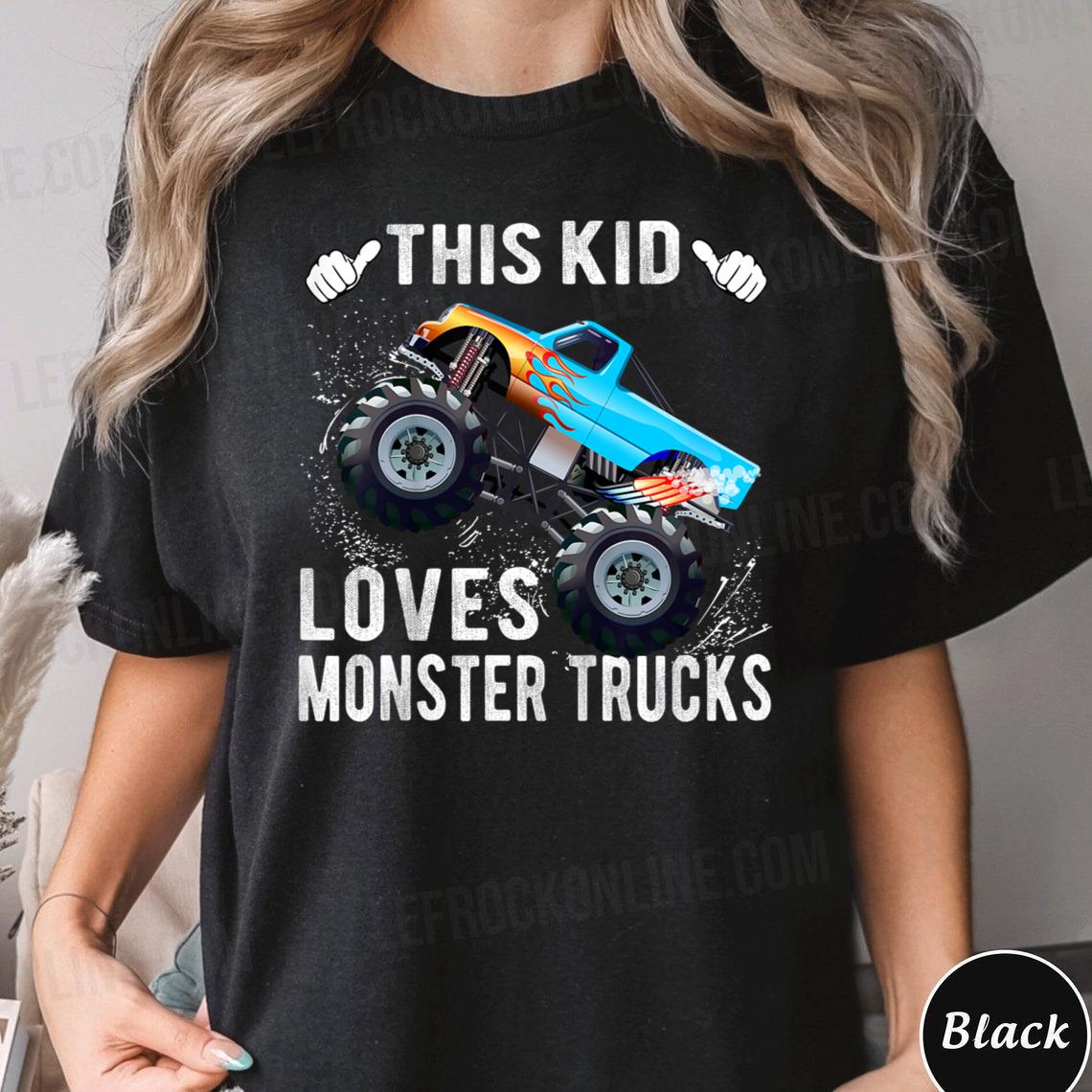 This Kid Loves Monster Trucks Boys and Girls Gift