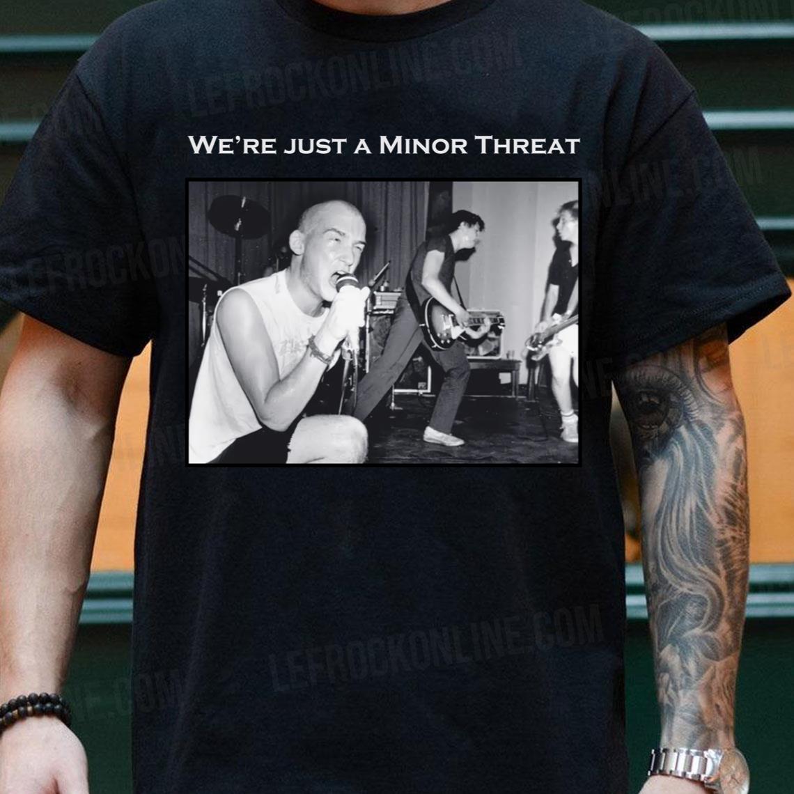 We're Just A Minor Threat Minor Threat T Shirt
