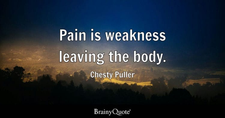 Who Said Pain is Weakness Leaving the Body 2